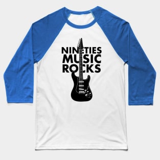 Nineties Music Guitar Baseball T-Shirt